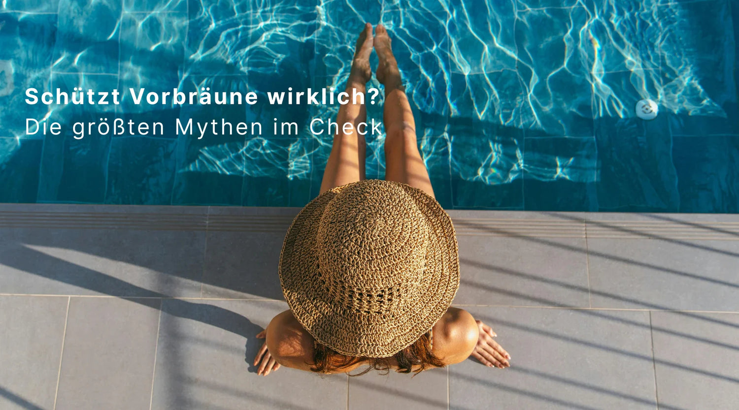 Schützt Vorbräune wirklich? Die größten Mythen im Check