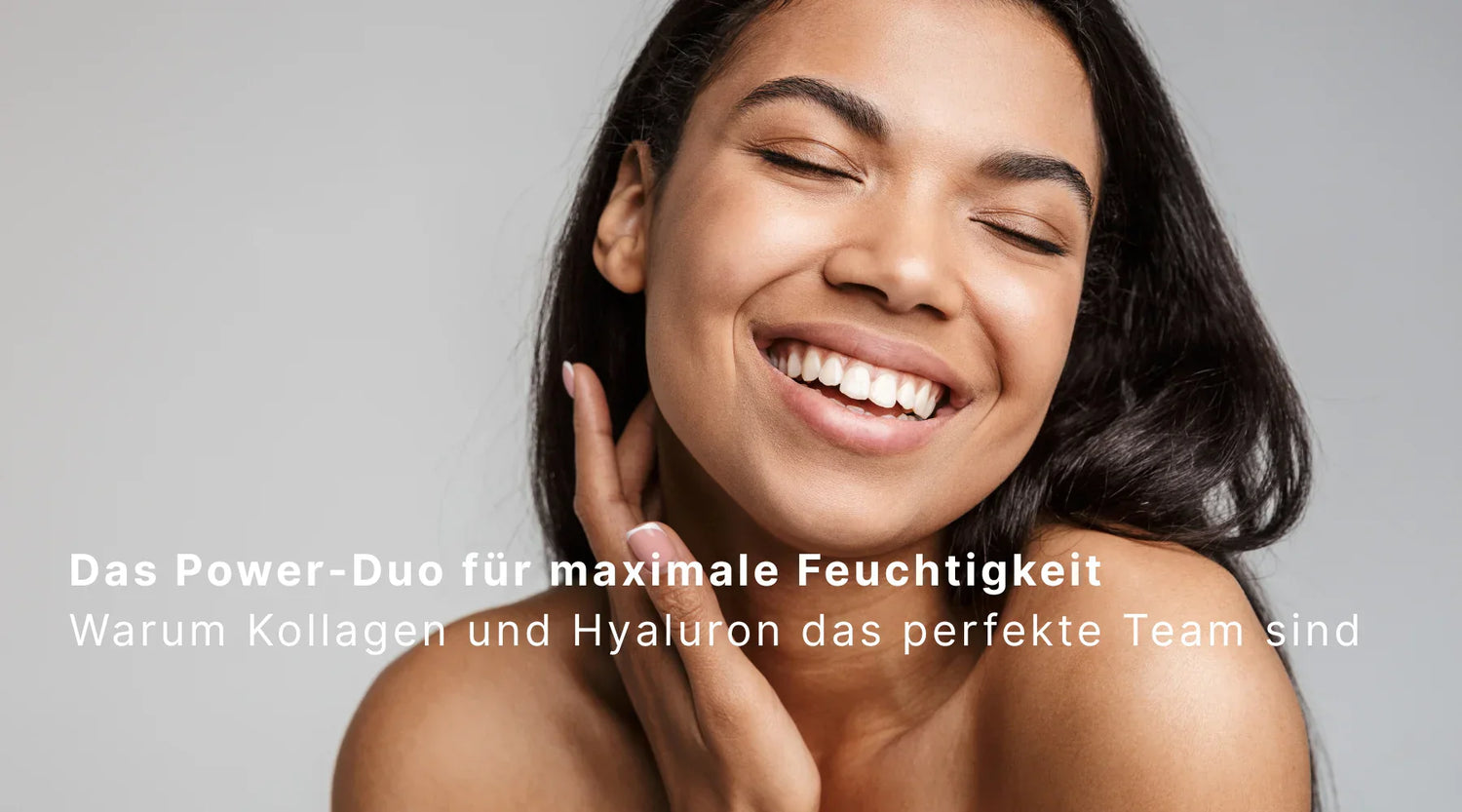 Das Power-Duo für maximale Feuchtigkeit: Warum Kollagen und Hyaluron das perfekte Team sind