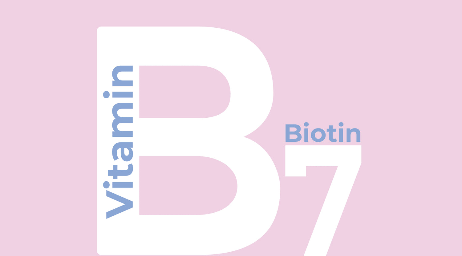 Vitamin B7 (Biotin) – Dein Geheimtipp für gesundes Haar, starke Nägel und strahlende Haut